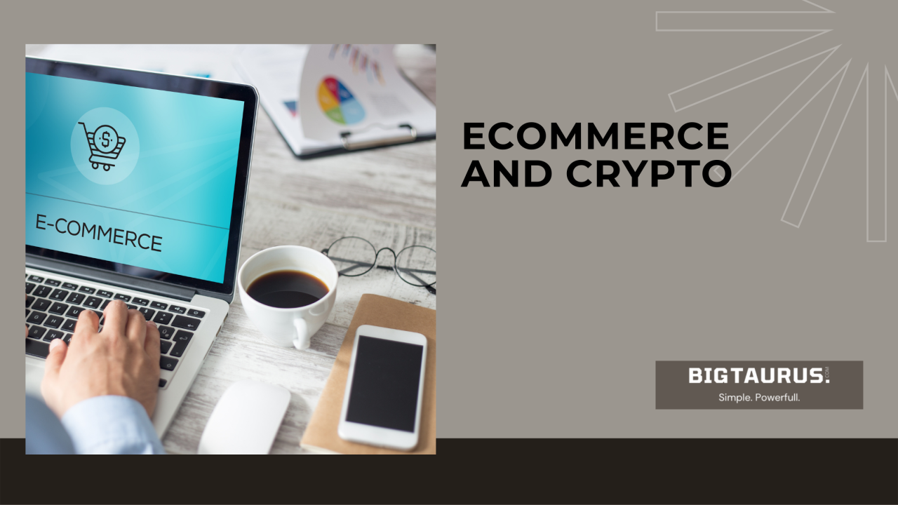 eCommerce and Crypto
