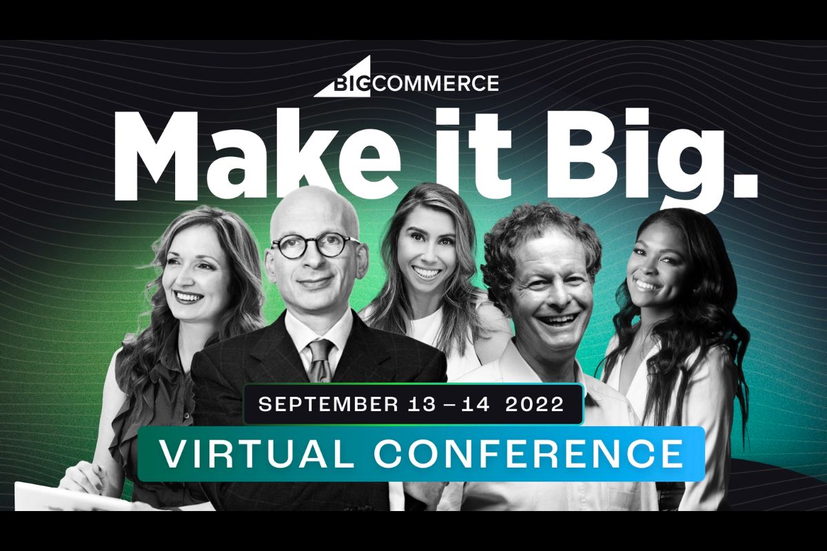 BigCommerce Announces Make it Big 2022 eCommerce Event