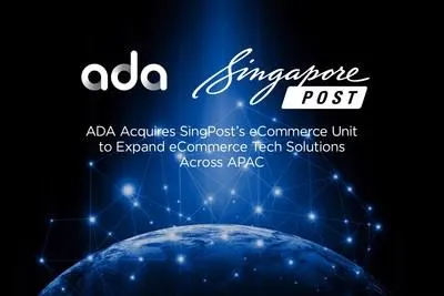 ADA Acquires SingPost's eCommerce Unit to Expand eCommerce Solutions Across APAC